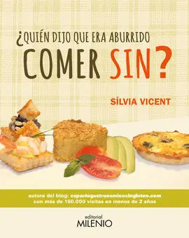 ¿Quién Dijo que Era Aburrido Comer Sin?