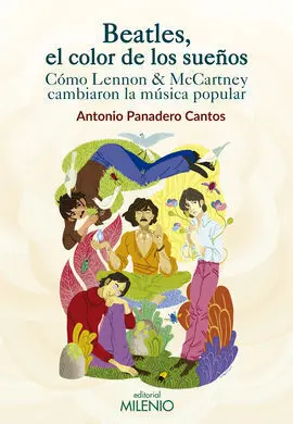 Beatles, el Color de los Sueños