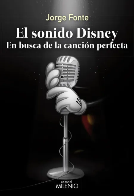 El Sonido Disney. En Busca de la Cancion Perfecta