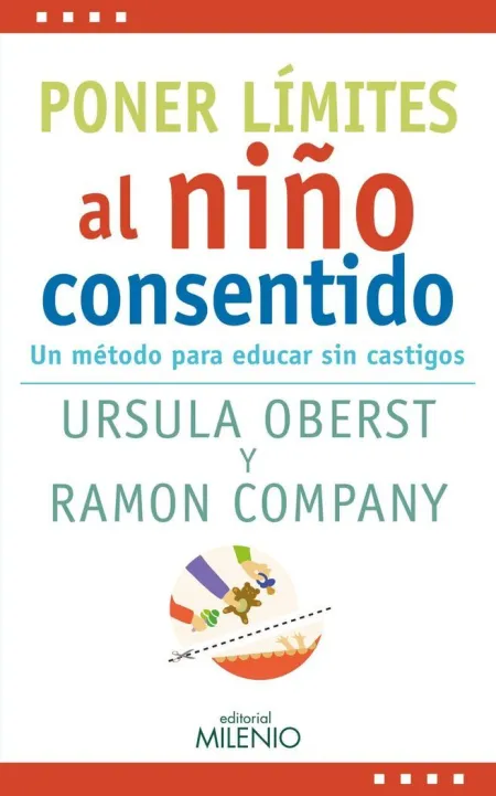 Poner Limites Al Niño Consentido