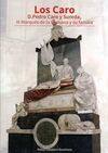 LOS CARO. PEDRO CARO Y SUREDA, III MARQUÉS DE LA ROMANA Y SU FAMILIA