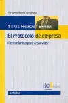El Protocolo de Empresa. Herramientas para Crear Valor