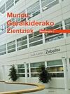 MUNDU GARAIKIDERAKO ZIENTZIAK - 1Âº BATX.