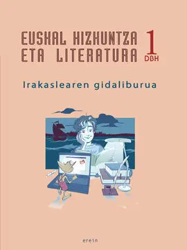Euskal Hizkuntza Eta Literatura - Dbh 1 - Irakaslearen Gida