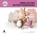 Orro Egiten Zuten Musikariak
