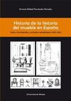 HISTORIA DE LA HISTORIA DEL MUEBLE EN ESPAÑA