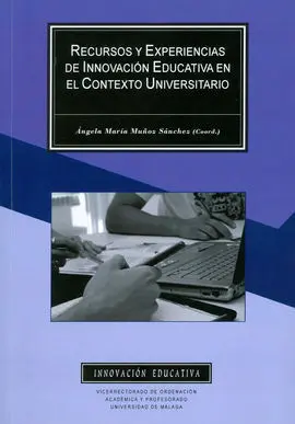 Recursos y Experiencias de Innovación Educativa en el Contexto Universitario