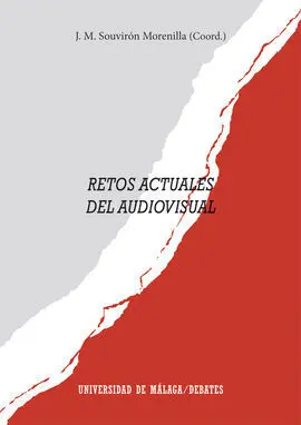 Retos Actuales del Audiovisual