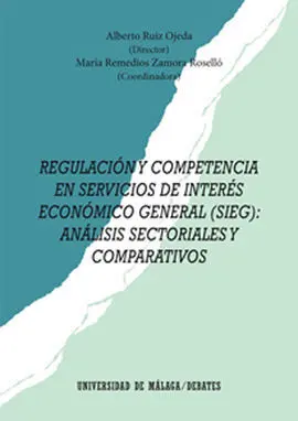 Regulación y Competencia en Servicios de Interés Económico General (Sieg)