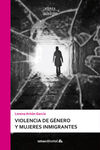 VIOLENCIA DE GÉNERO Y MUJERES INMIGRANTES