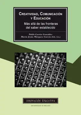 Creatividad, Comunicación y Educación