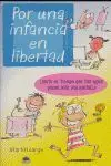Por una Infancia en Libertad