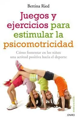 Juegos y Ejercicios para Estimular la Psicomotricidad
