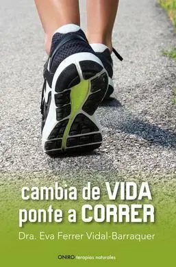 Cambia de Vida. Ponte a Correr