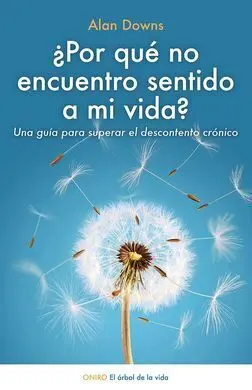 ¿Por qué no Encuentro Sentido a mi Vida?