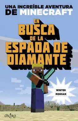 Minecraft. En Busca de la Espada de Diamante