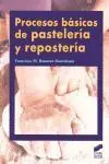 Procesos Básicos de Pastelería y Repostería