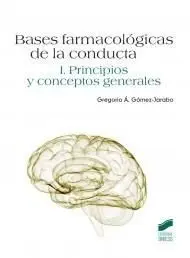 Bases Farmacologicas de la Conducta. Vol. 1º