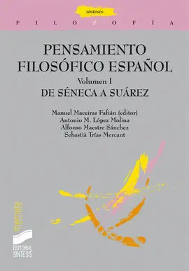 Pensamiento Filosófico Español. Volumen 1