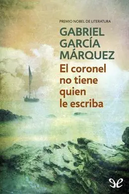 El Coronel no Tiene Quien le Escriba