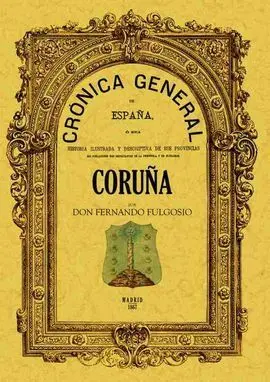 Crónica de la Provincia de la Coruña