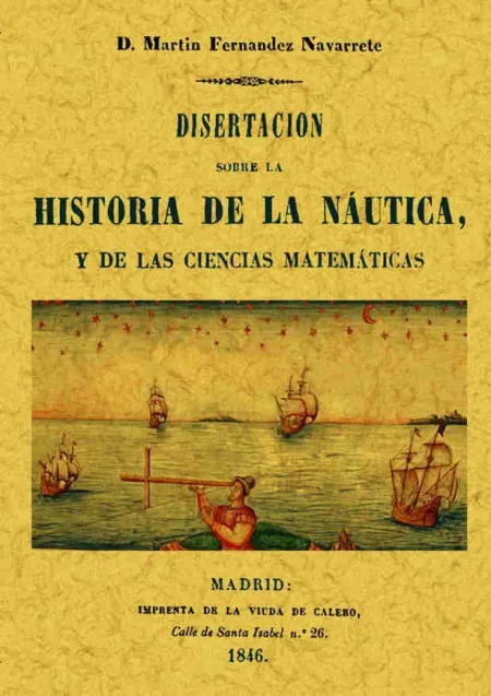 Disertación Sobre Historia de la Náutica y de las Ciencias Matemáticas