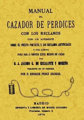 Manual del Cazador de Perdices con los Reclamos