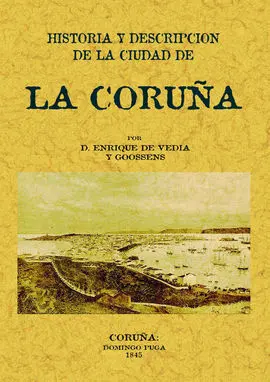 Historia y Descripción de la Ciudad de Coruña