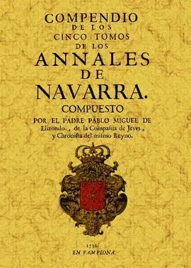 Compendio de los Cinco Tomos de los Annales de Navarra