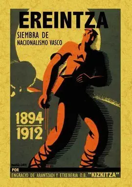 Ereintza Siembra del Nacionalismo Vasco