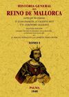 MALLORCA. HISTORIA GENERAL DEL REINO (3 TOMOS)
