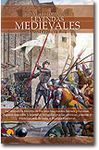 BREVE HISTORIA DE LAS LEYENDAS MEDIEVALES