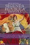 Breve Historia de la... Segunda República Española