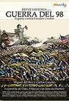 Breve Historia de la... Guerra del 98