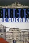 Barcos de Guerra