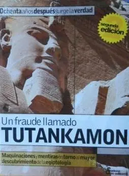 Un Fraude Llamado Tutankamon