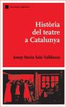 HISTÒRIA DEL TEATRE A CATALUNYA