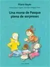 Una Mona de Pasqua Plena de Sorpreses