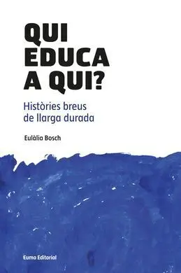 Qui Educa a Qui?