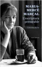 Maria-Mercè Marçal. L'escriptura Permeable