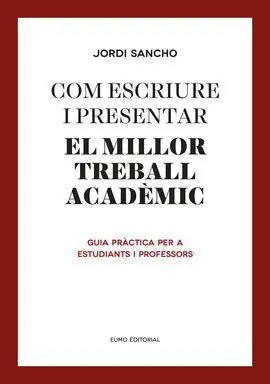 Com Escriure I Presentar el Millor Treball Acadèmic