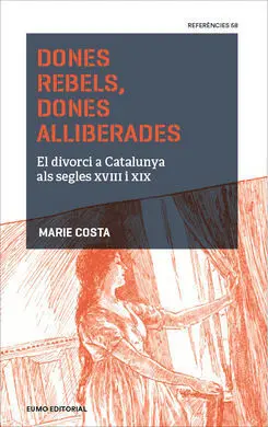 Dones Rebels, Dones Alliberades