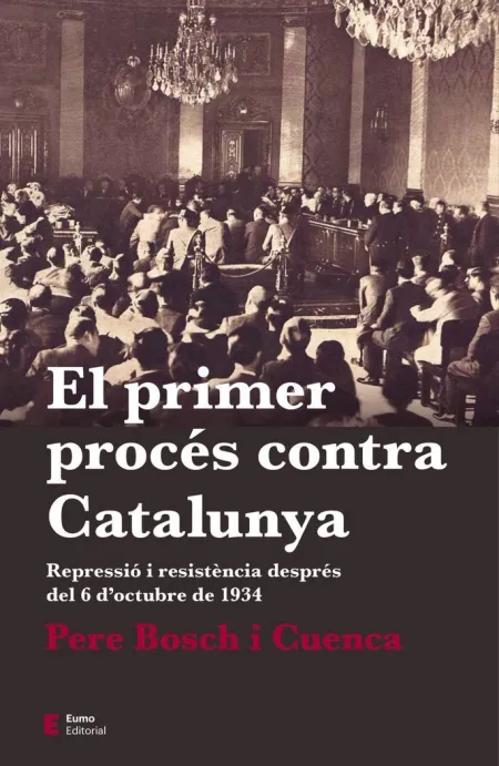 El Primer Procés Contra Catalunya