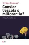 CANVIAR L'ESCOLA O MILLORAR-LA?