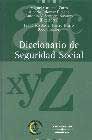 DICCIONARIO DE SEGURIDAD SOCIAL