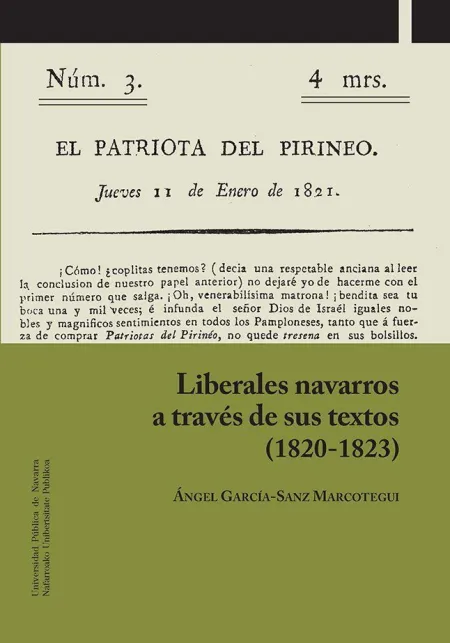 Liberales Navarros a Través de Sus Textos (1820-1823)