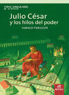 JULIO CÉSAR Y LOS HILOS DEL PODER