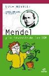 MENDEL Y LA INVASIÓN DE LOS OGM