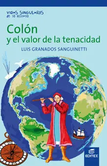 Colón y el Valor de la Tenacidad