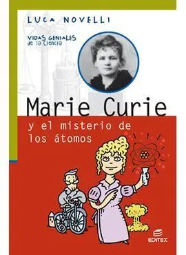 Marie Curie y los Misterios de los Átomos